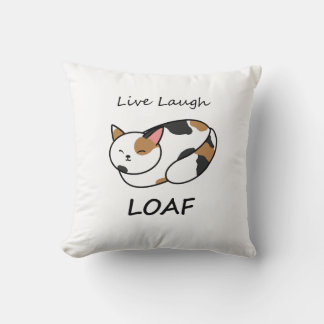 Live Laugh Loaf Calico Cat Pillow Kissen