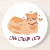 Live Laugh Loaf Cat Coasters Getränkeuntersetzer (Vorne)