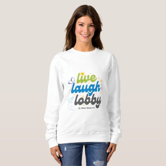 Live Laugh Lobby Sweatshirt (Vorne ganz)