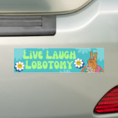 Live Laugh Lobotomy Funny Meme Autoaufkleber (Auf Auto)