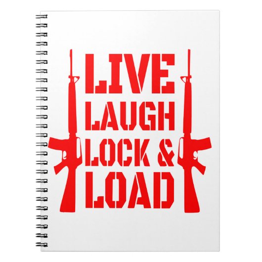 Live-Laugh-Lock & Load #USAPatriotGraphics © Notizblock (Vorderseite)
