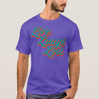 Live-Laugh Loot Aquamarin Orange getragen T-Shirt