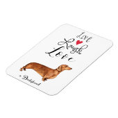 Live Laugh Love a Dachshund Magnet (Linke Seite)