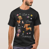 Live Laugh Love Dachshund T-Shirt (Vorderseite)