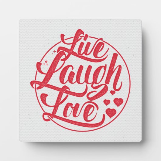 Live Laugh Love Fotoplatte (Vorderseite)