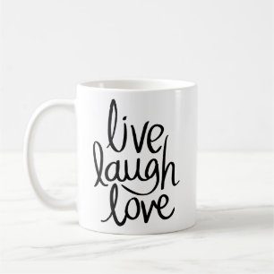 Live Laugh Love – Klassische Inspirierende Typogra Kaffeetasse