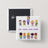 Live ~ Laugh ~ Love ~ Learn Lehrer   Button (Vorne & Hinten)