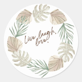 Live, Laugh, Love: Stick the Vibes with Our Vibran Runder Aufkleber