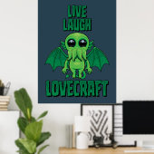 Live Laugh Lovecraft Cute Cthulhu Poster (Heimbüro)