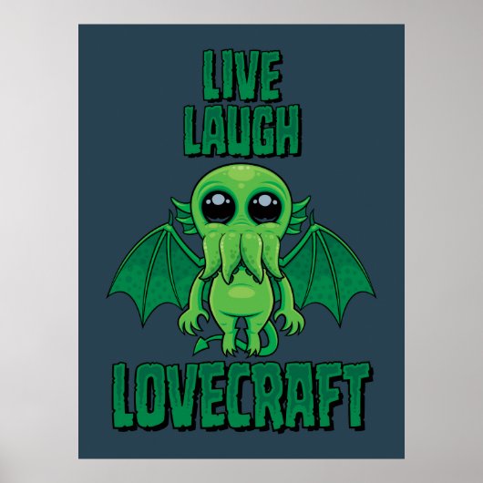 Live Laugh Lovecraft Cute Cthulhu Poster (Vorne)