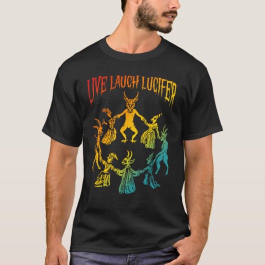 Live Laugh Lucifer Horror Satan Satanic Demon Devi T-Shirt (Vorderseite)
