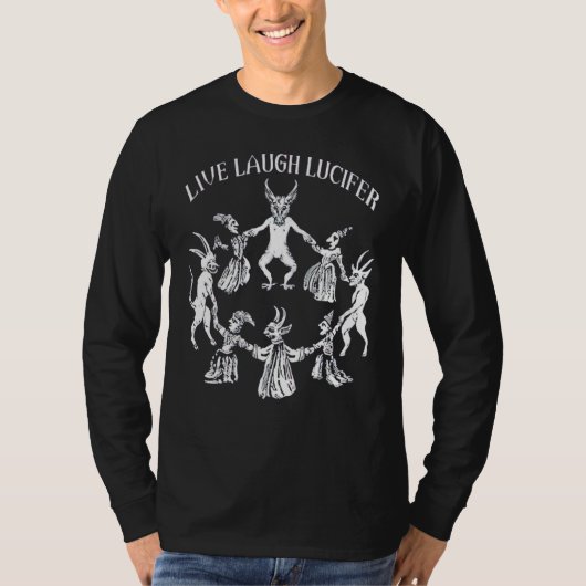 LIVE LAUGH LUCIFER Horror Satan Satanic Demonc Dev T-Shirt (Vorderseite)