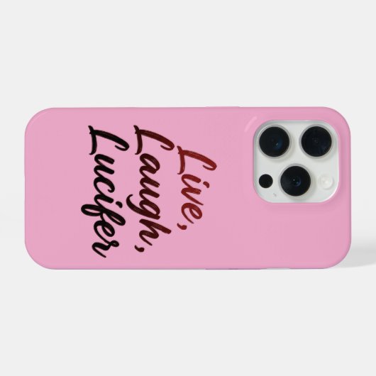 Live, Laugh, Lucifer iPhone Hülle (Rückseite (Horizontal))