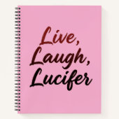 Live, Laugh, Lucifer Notizblock (Vorderseite)