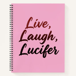 Live, Laugh, Lucifer Notizblock