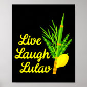 Live Laugh Lulav Etrog Happy Sukkot Jewish Sukkah  Poster (Vorne)