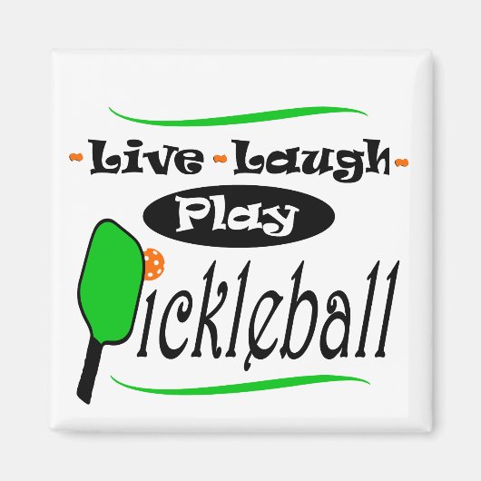 Live Laugh Play Pickleball Pickleball Spieler Gif Magnet (Vorne)