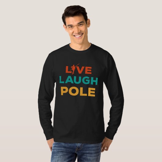 Live Laugh Pole Pole Vault Player T-Shirt (Vorne ganz)