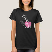 Live Laugh Quote Typografie T-Shirt (Vorderseite)