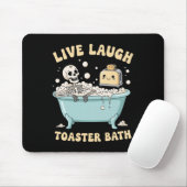 Live Laugh Toaster The Funny Skeleton Meme Dark Hu Mousepad (Mit Mouse)