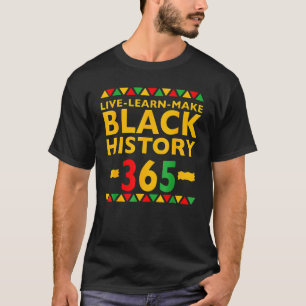 Live Learn Make Black History Mont Curly Natural T-Shirt