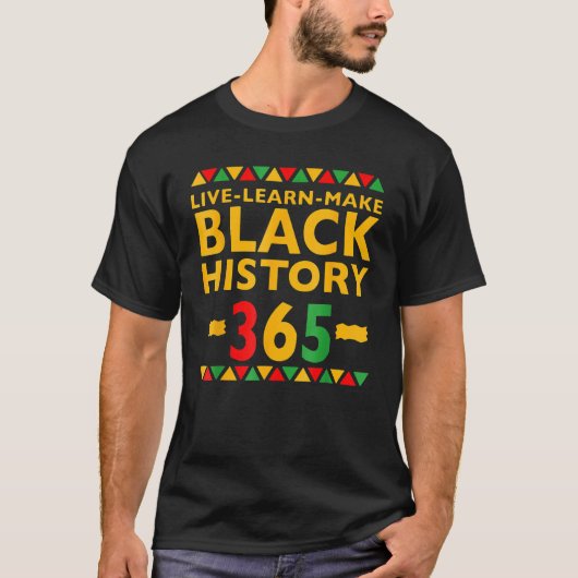 Live Learn Make Black History Mont Curly Natural T-Shirt (Vorderseite)