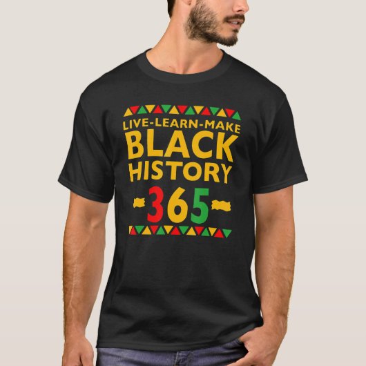Live Learn Make Black History Month Curly Natural  T-Shirt (Vorderseite)