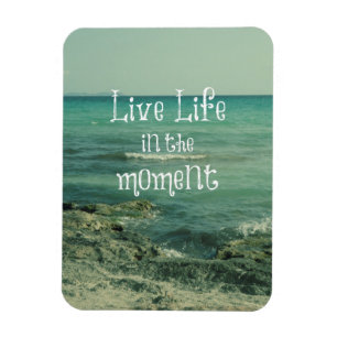 Live-Leben im Moment Zitat mit Beach Thema Magnet