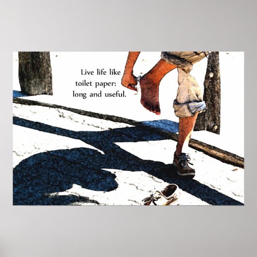 Live-Leben wie Toilettenpapier Poster (Vorne)
