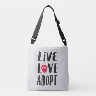 Live. Liebe. Adoptieren Sie Haustier-Adoption Tragetaschen Mit Langen Trägern