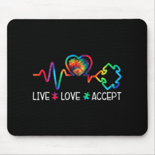 Live-Liebe Akzeptieren Autismus Bewusstsein Herzsc Mousepad