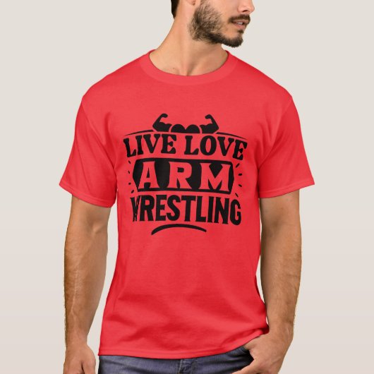 Live-Liebe-Arm-Wrestling T-Shirt (Vorderseite)