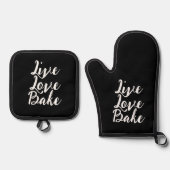 Live Liebe Bake Funny Schwarz-weiß Modern Script Ofenhandschuh & Topflappen-Set (Vorderseite)