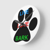 LIVE LIEBE BARK Dog Paw Print Runde Wanduhr (Winkel)