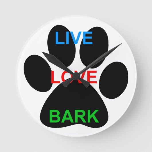 LIVE LIEBE BARK Dog Paw Print Runde Wanduhr (Vorderseite)