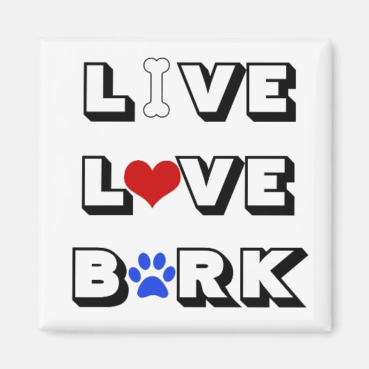 Live Liebe Bark Magnet (Vorne)