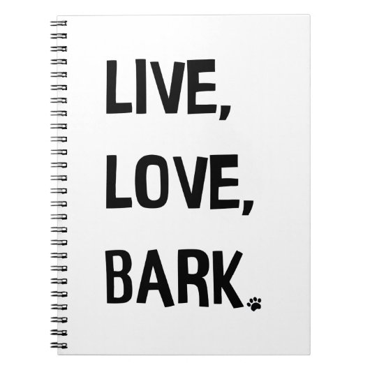 Live, Liebe, Bark Spiral Notebook Notizblock (Vorderseite)