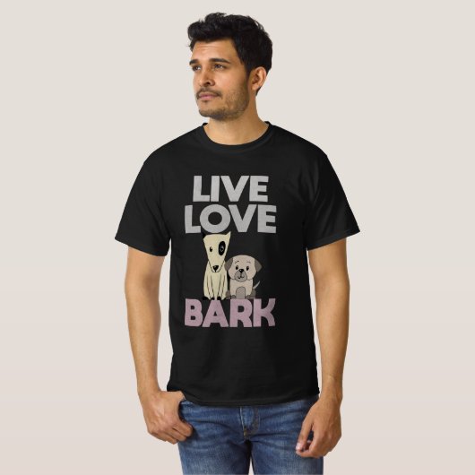 Live Liebe Bark T - Shirt (Vorne ganz)