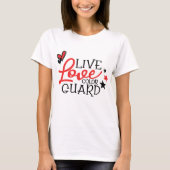 Live Liebe Colorguard T-Shirt (Vorderseite)