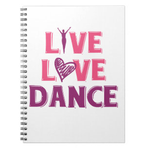 Live Liebe Dance - Geschenk-T - Shirt für Tänzer Notizblock
