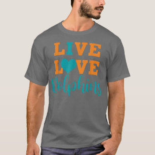 Live Liebe Delphine Lehrerschulsportteam T-Shirt