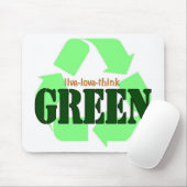 Live--Liebe-Denken Sie GRÜN Mousepad (Mit Mouse)