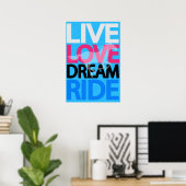 Live Liebe Dream Ride Cowgirl Reittier Poster (Heimbüro)