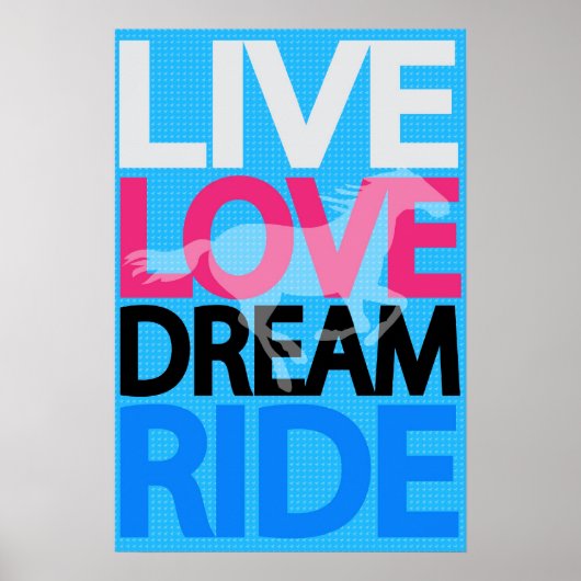 Live Liebe Dream Ride Cowgirl Reittier Poster (Vorne)