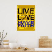 Live-Liebe hat den Glauben | Senfgelb Poster (Küche)