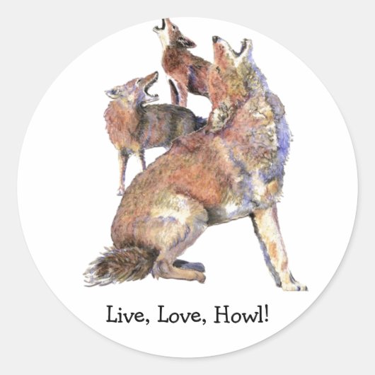 Live-Liebe Howl Fun Zitat Howling Coyotes Runder Aufkleber (Vorderseite)