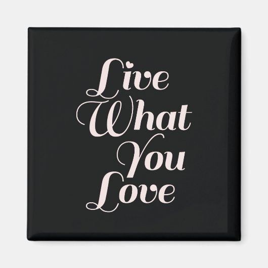 Live-Liebe Inspiration Geschenke Schwarz Magnet (Vorne)