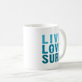 Live-Liebe Kaffeetasse (VorderseiteRechts)