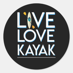 Live-Liebe Kayak Kayaking Phantastisches Design Runder Aufkleber