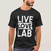 Live-Liebe Labrador - Forensic Scientist T-Shirt (Vorderseite)